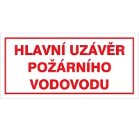 Značka Hlavní uzávěr požárního vodovodu, samolepicí fólie, 100 × 210 mm